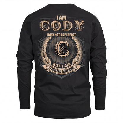 CODY 2K-101–Personalized Name Quote Apparel “I Am NAME May Not Be Perfect But I Am Limited Edition”