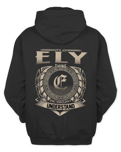 ELY HH88-K2–Personalized Name Quote Apparel “It’s a/an NAME Thing You Wouldn’t Understand”