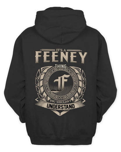FEENEY HH88-K2–Personalized Name Quote Apparel “It’s a/an NAME Thing You Wouldn’t Understand”