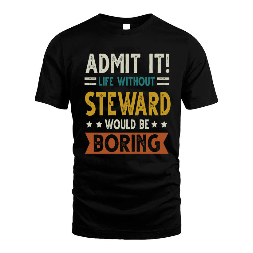 HARBIN HH88-K2–Personalized Funny Quote Apparel “Life Without NAME Would Be Boring”