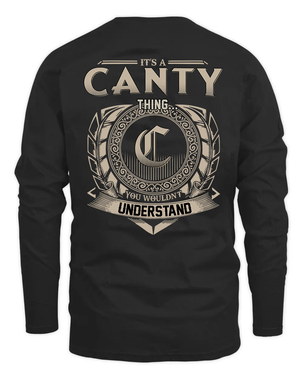 CANTY HH88-K2–Personalized Name Quote Apparel “It’s a/an NAME Thing You Wouldn’t Understand”