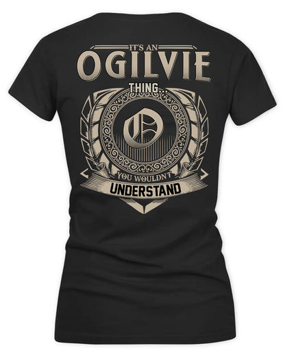 OGILVIE HH88-K2–Personalized Name Quote Apparel “It’s a/an NAME Thing You Wouldn’t Understand”