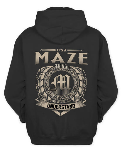 MAZE HH88-K2–Personalized Name Quote Apparel “It’s a/an NAME Thing You Wouldn’t Understand”