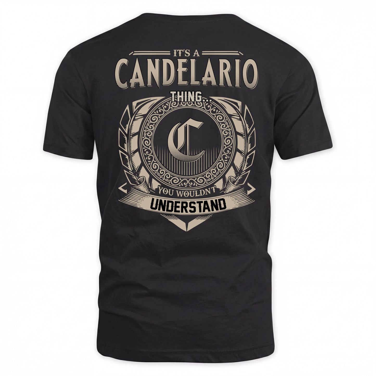 CANDELARIO HH88-K2–Personalized Name Quote Apparel “It’s a/an NAME Thing You Wouldn’t Understand”