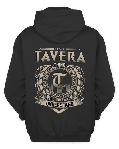 TAVERA HH88-K2–Personalized Name Quote Apparel “It’s a/an NAME Thing You Wouldn’t Understand”