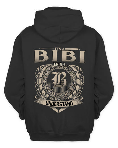BIBI HH88-K2–Personalized Name Quote Apparel “It’s a/an NAME Thing You Wouldn’t Understand”