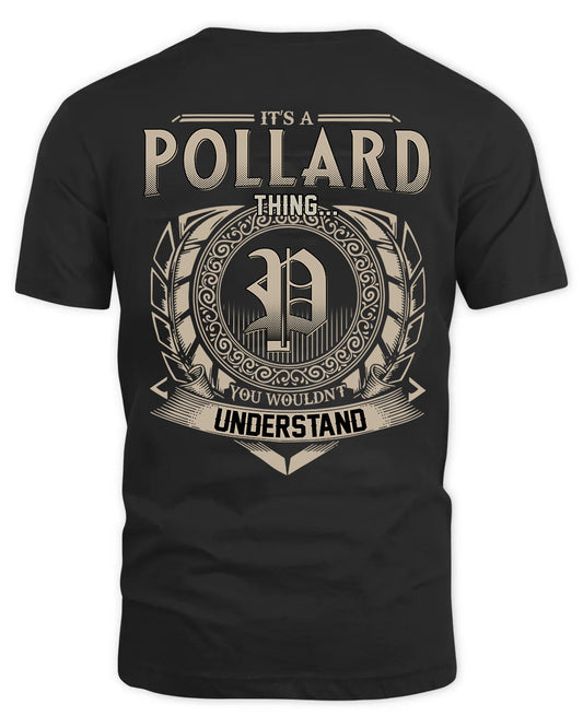 POLLARD HH88-K2–Personalized Name Quote Apparel “It’s a/an NAME Thing You Wouldn’t Understand”
