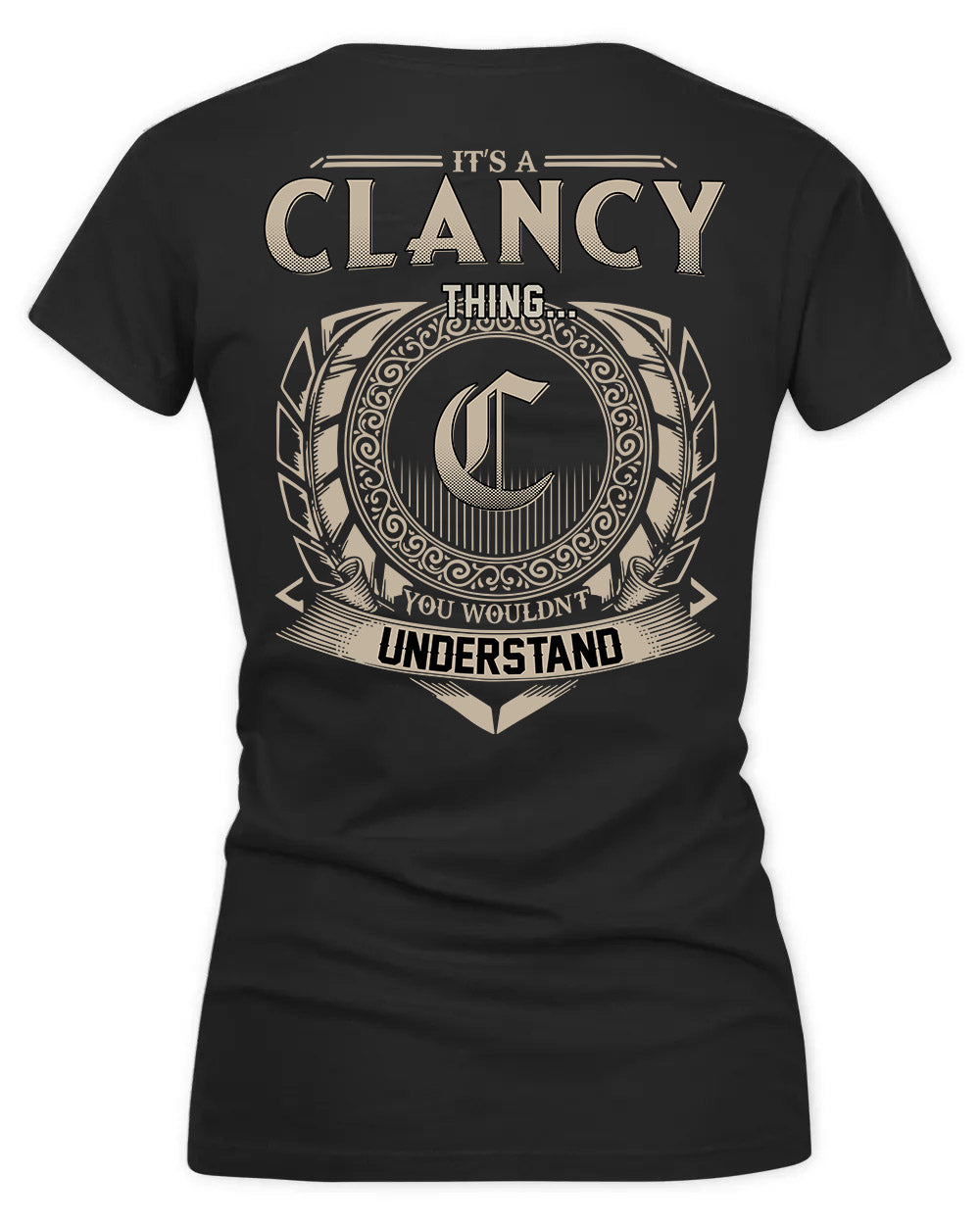 CLANTON HH88-K2–Personalized Name Quote Apparel “It’s a/an NAME Thing You Wouldn’t Understand”