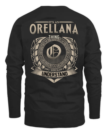 ORELLANA HH88-K2–Personalized Name Quote Apparel “It’s a/an NAME Thing You Wouldn’t Understand”