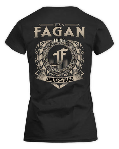 FAGAN HH88-K2–Personalized Name Quote Apparel “It’s a/an NAME Thing You Wouldn’t Understand”