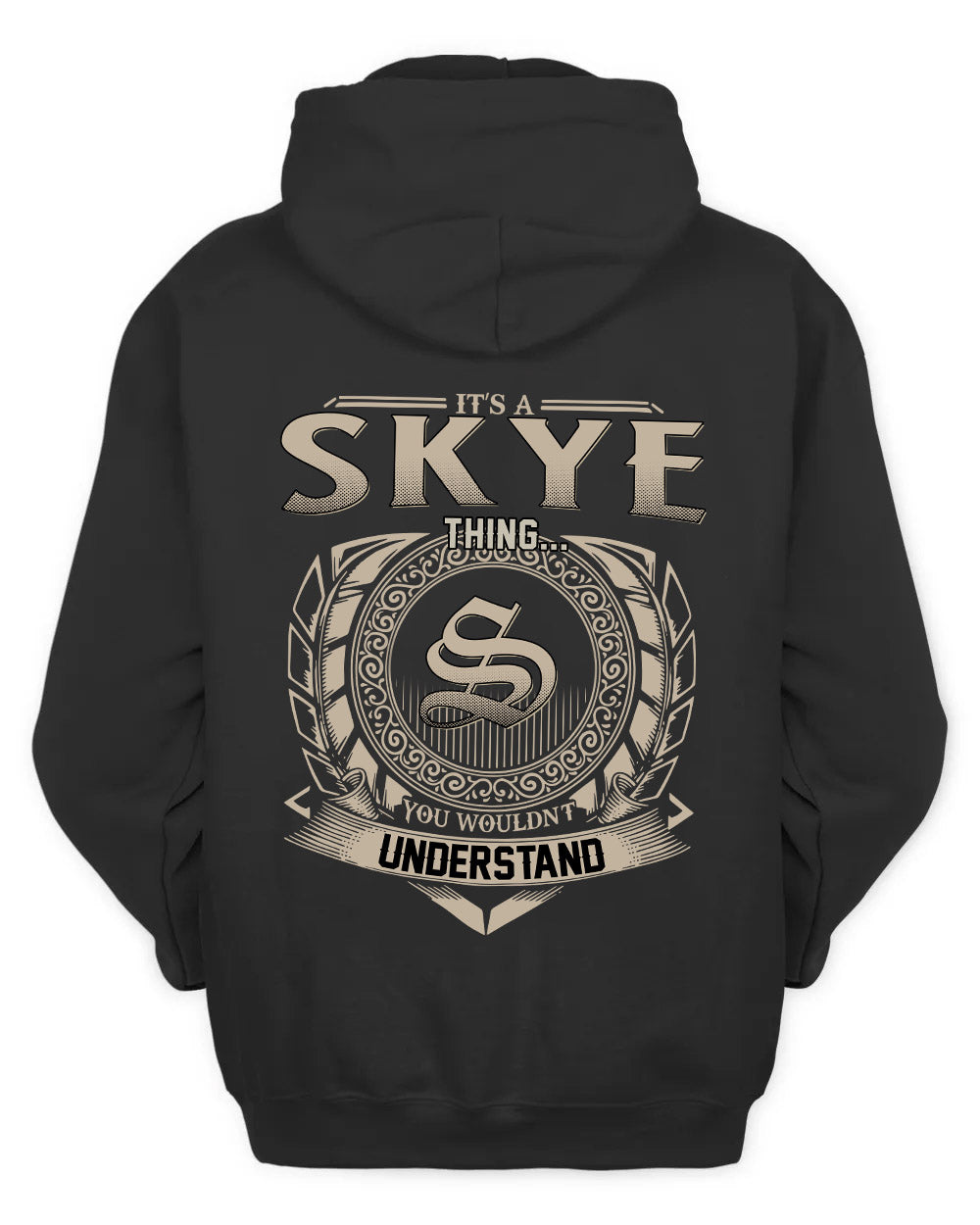 SKYE HH88-K2–Personalized Name Quote Apparel “It’s a/an NAME Thing You Wouldn’t Understand”
