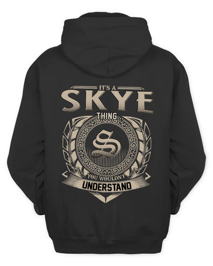 SKYE HH88-K2–Personalized Name Quote Apparel “It’s a/an NAME Thing You Wouldn’t Understand”