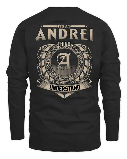 ANDREI HH88-K2–Personalized Name Quote Apparel “It’s a/an NAME Thing You Wouldn’t Understand”