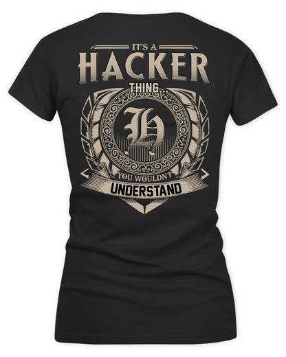 HACKETT HH88-K2–Personalized Name Quote Apparel “It’s a/an NAME Thing You Wouldn’t Understand”