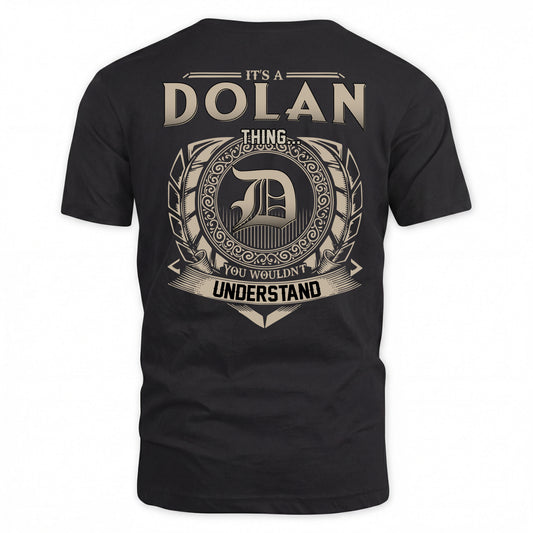 DOLAN HH88-K2–Personalized Name Quote Apparel “It’s a/an NAME Thing You Wouldn’t Understand”