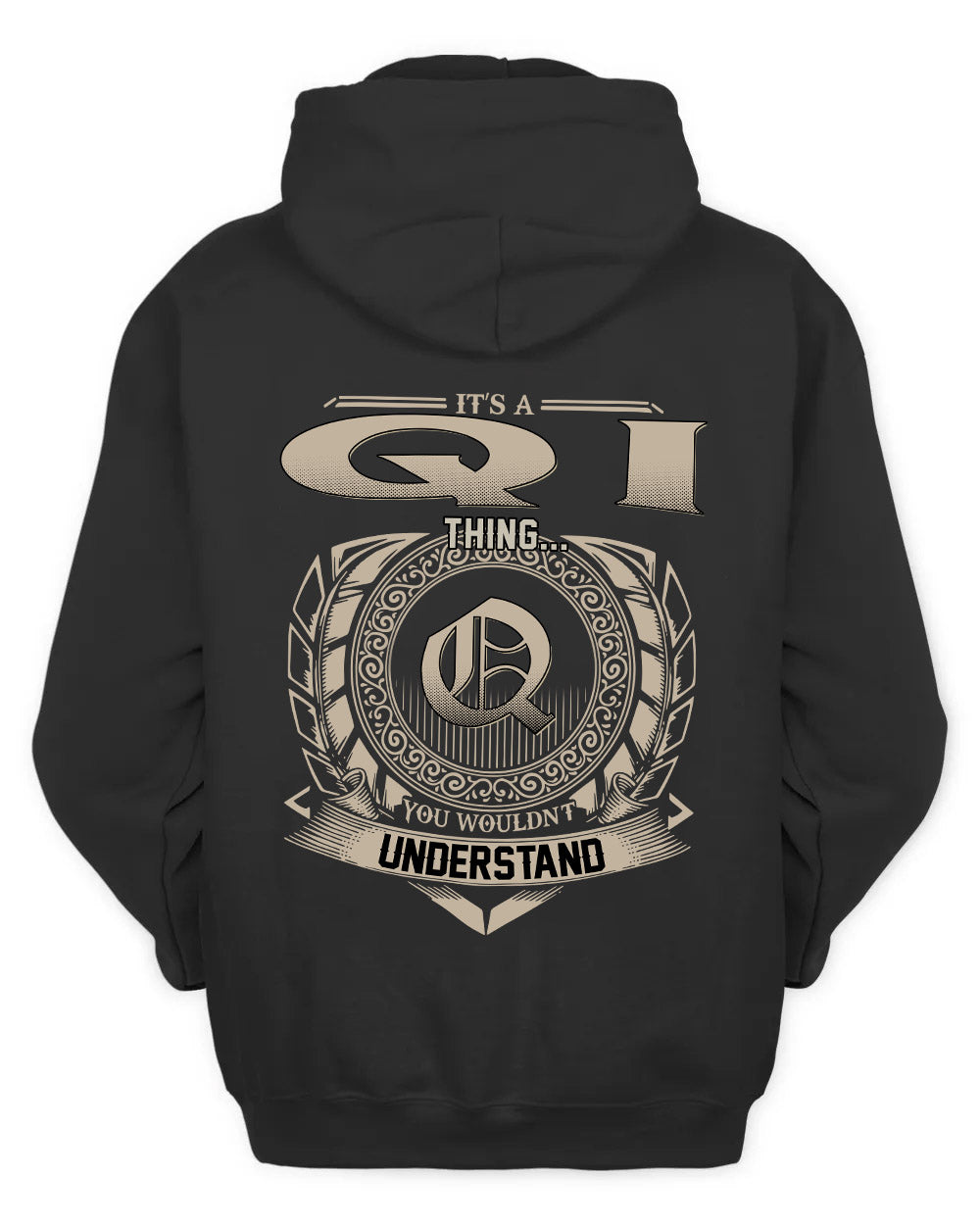 QI HH88-K2–Personalized Name Quote Apparel “It’s a/an NAME Thing You Wouldn’t Understand”