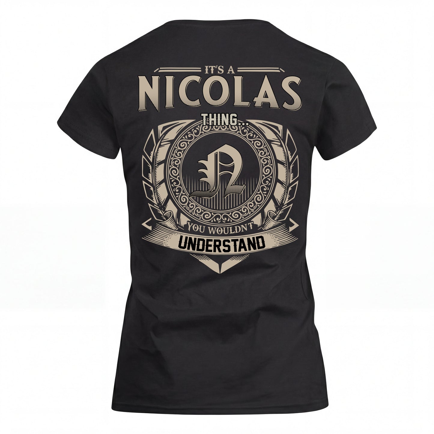 NICOLAS HH88-K2–Personalized Name Quote Apparel “It’s an NAME Thing You Wouldn’t Understand”