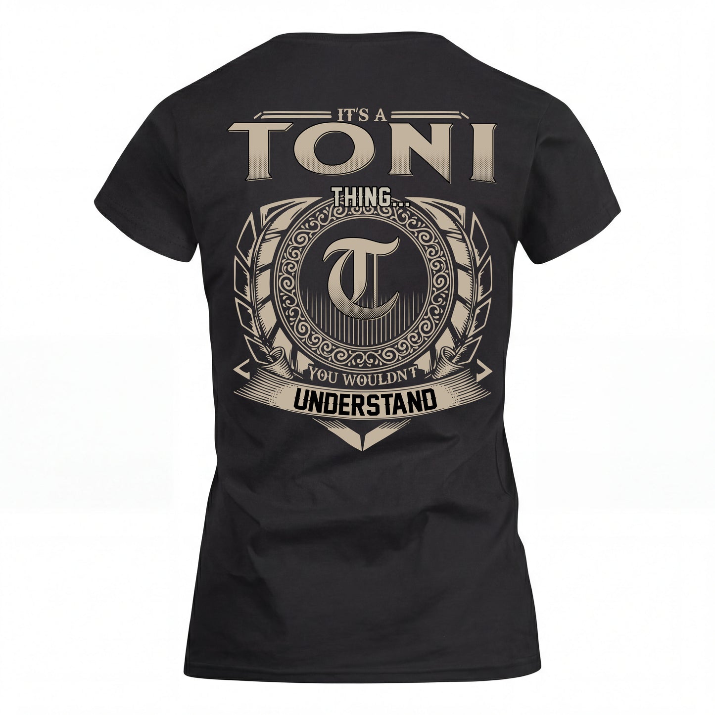 TONI HH88-K2–Personalized Name Quote Apparel “It’s an NAME Thing You Wouldn’t Understand”