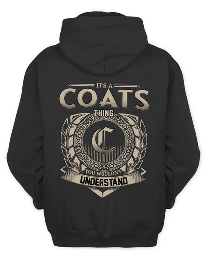 COATS HH88-K2–Personalized Name Quote Apparel “It’s a/an NAME Thing You Wouldn’t Understand”