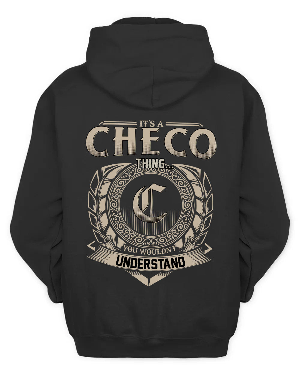 CHECO HH88-K2–Personalized Name Quote Apparel “It’s a/an NAME Thing You Wouldn’t Understand”