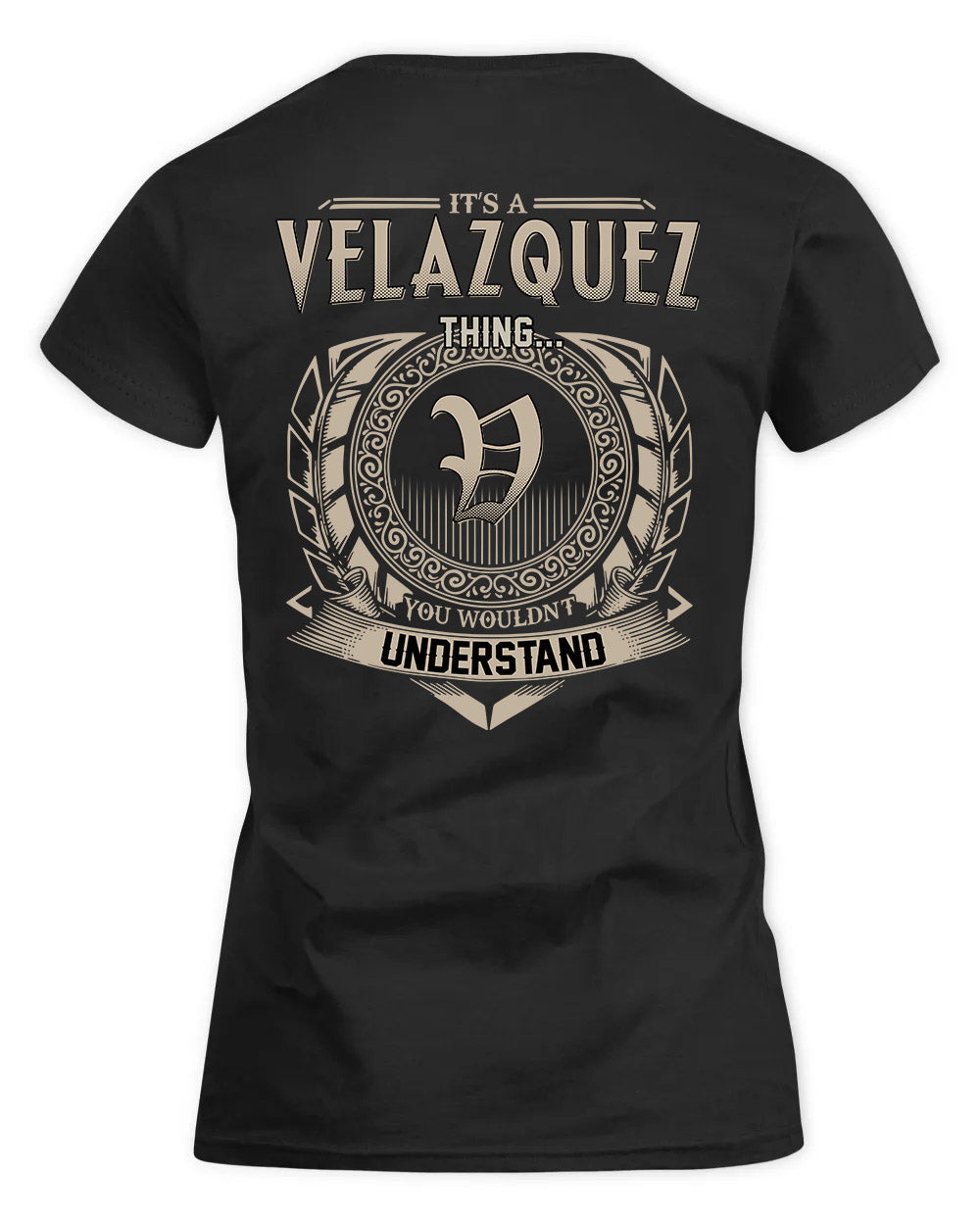VELI HH88-K2–Personalized Name Quote Apparel “It’s a/an NAME Thing You Wouldn’t Understand”
