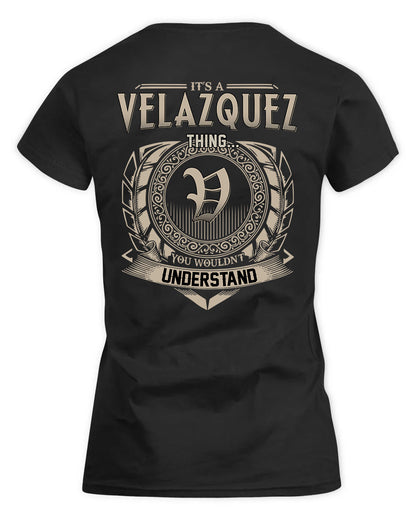 VELI HH88-K2–Personalized Name Quote Apparel “It’s a/an NAME Thing You Wouldn’t Understand”