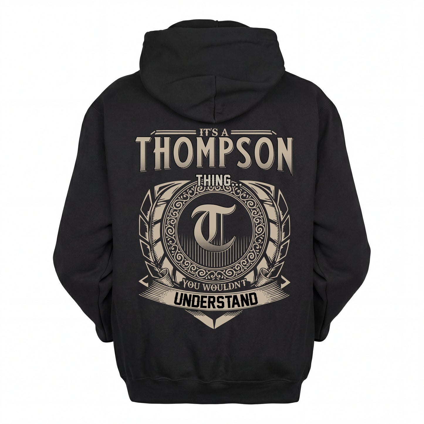 THOMPSON HH88-K2–Personalized Name Quote Apparel “It’s an NAME Thing You Wouldn’t Understand”