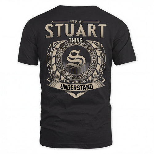 STUART HH88-K2–Personalized Name Quote Apparel “It’s an NAME Thing You Wouldn’t Understand”