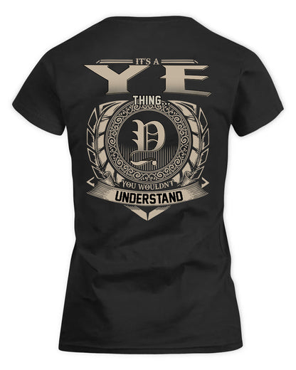YEE HH88-K2–Personalized Name Quote Apparel “It’s a/an NAME Thing You Wouldn’t Understand”