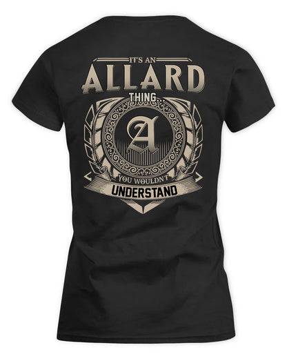 ALLARD HH88-K2–Personalized Name Quote Apparel “It’s a/an NAME Thing You Wouldn’t Understand”