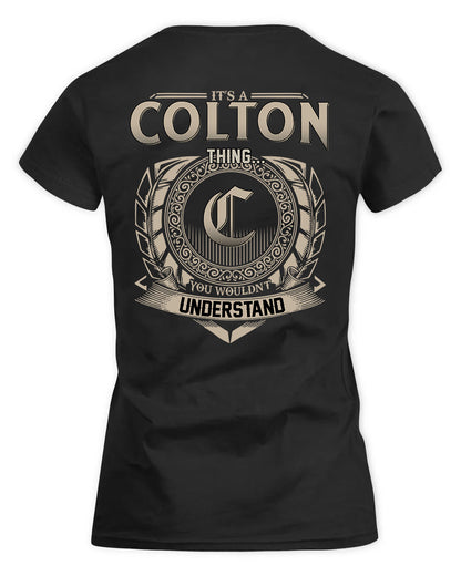 COLTON HH88-K2–Personalized Name Quote Apparel “It’s a/an NAME Thing You Wouldn’t Understand”