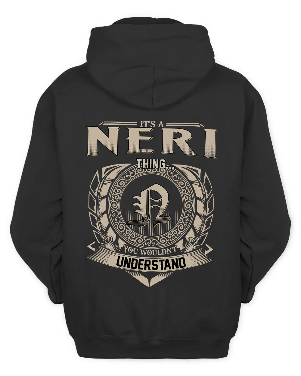 NERI HH88-K2–Personalized Name Quote Apparel “It’s a/an NAME Thing You Wouldn’t Understand”