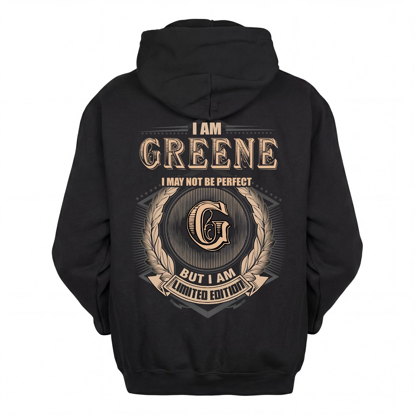 GREENE 2K-101–Personalized Name Quote Apparel “I Am NAME May Not Be Perfect But I Am Limited Edition”