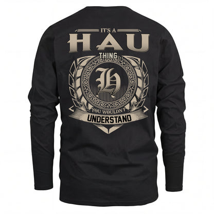HAU HH88-K2–Personalized Name Quote Apparel “It’s an NAME Thing You Wouldn’t Understand”