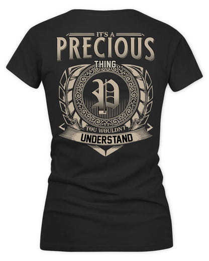 PRECIOUS HH88-K2–Personalized Name Quote Apparel “It’s a/an NAME Thing You Wouldn’t Understand”
