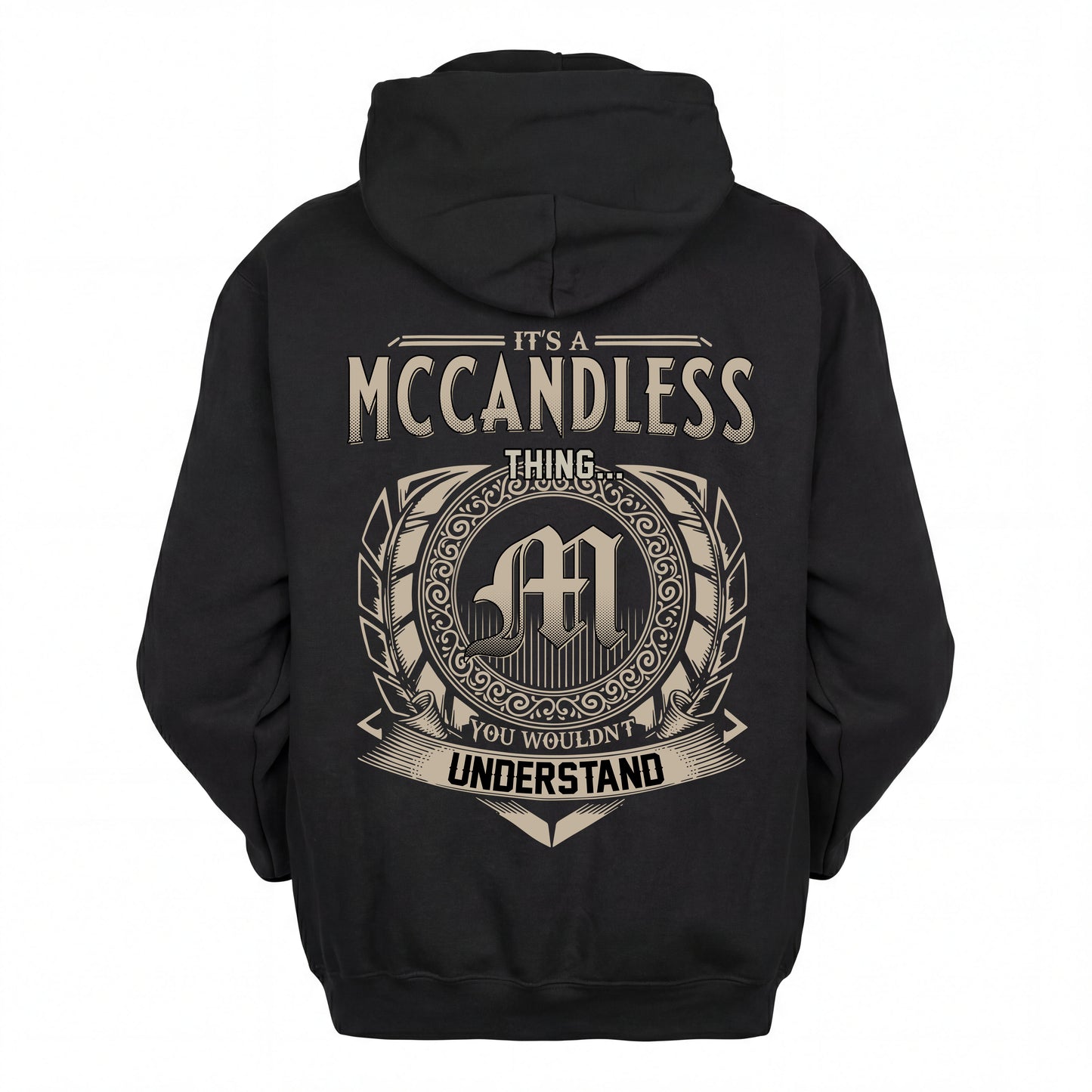 MCCANDLESS HH88-K2–Personalized Name Quote Apparel “It’s an NAME Thing You Wouldn’t Understand”