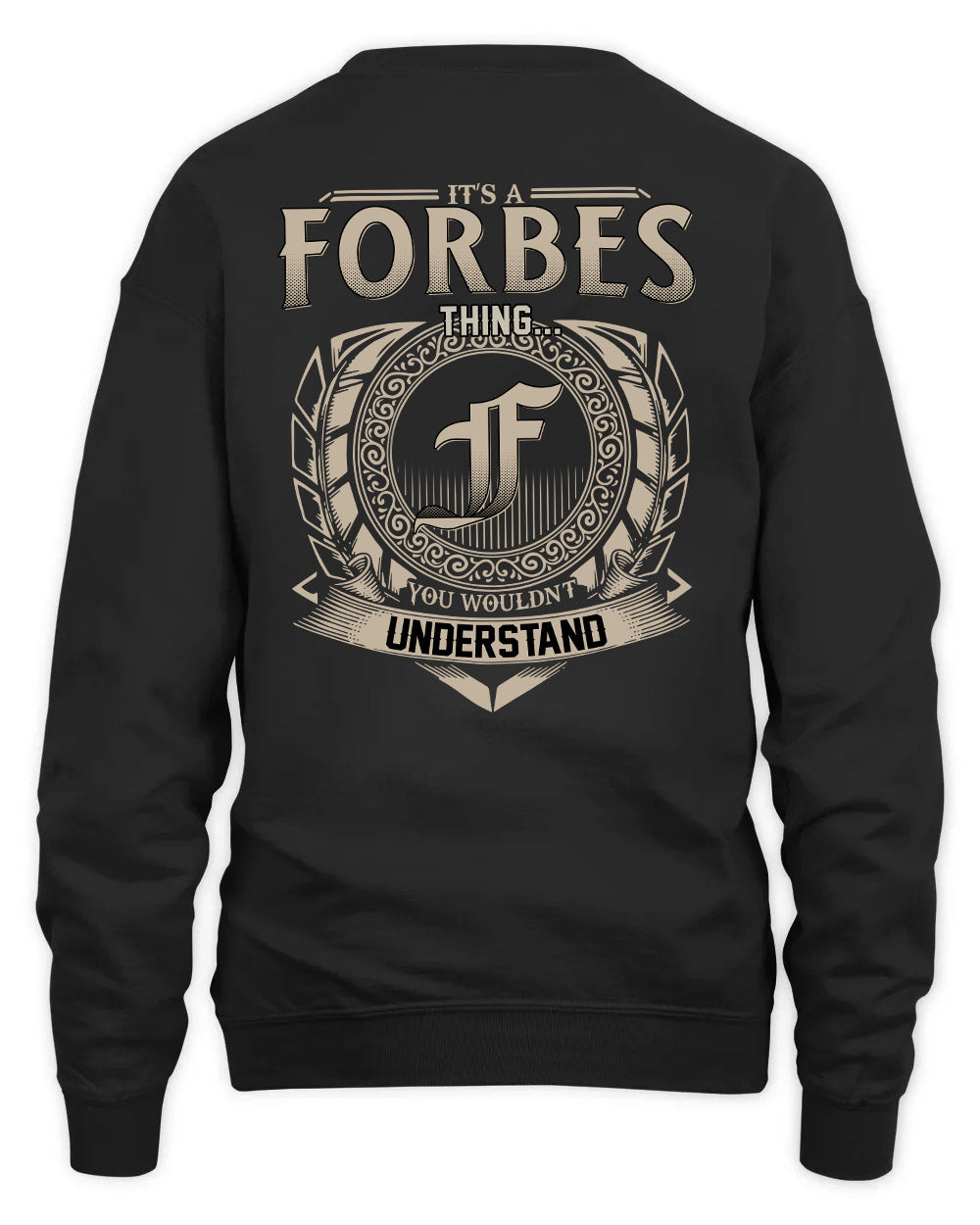 FORBES HH88-K2–Personalized Name Quote Apparel “It’s a/an NAME Thing You Wouldn’t Understand”