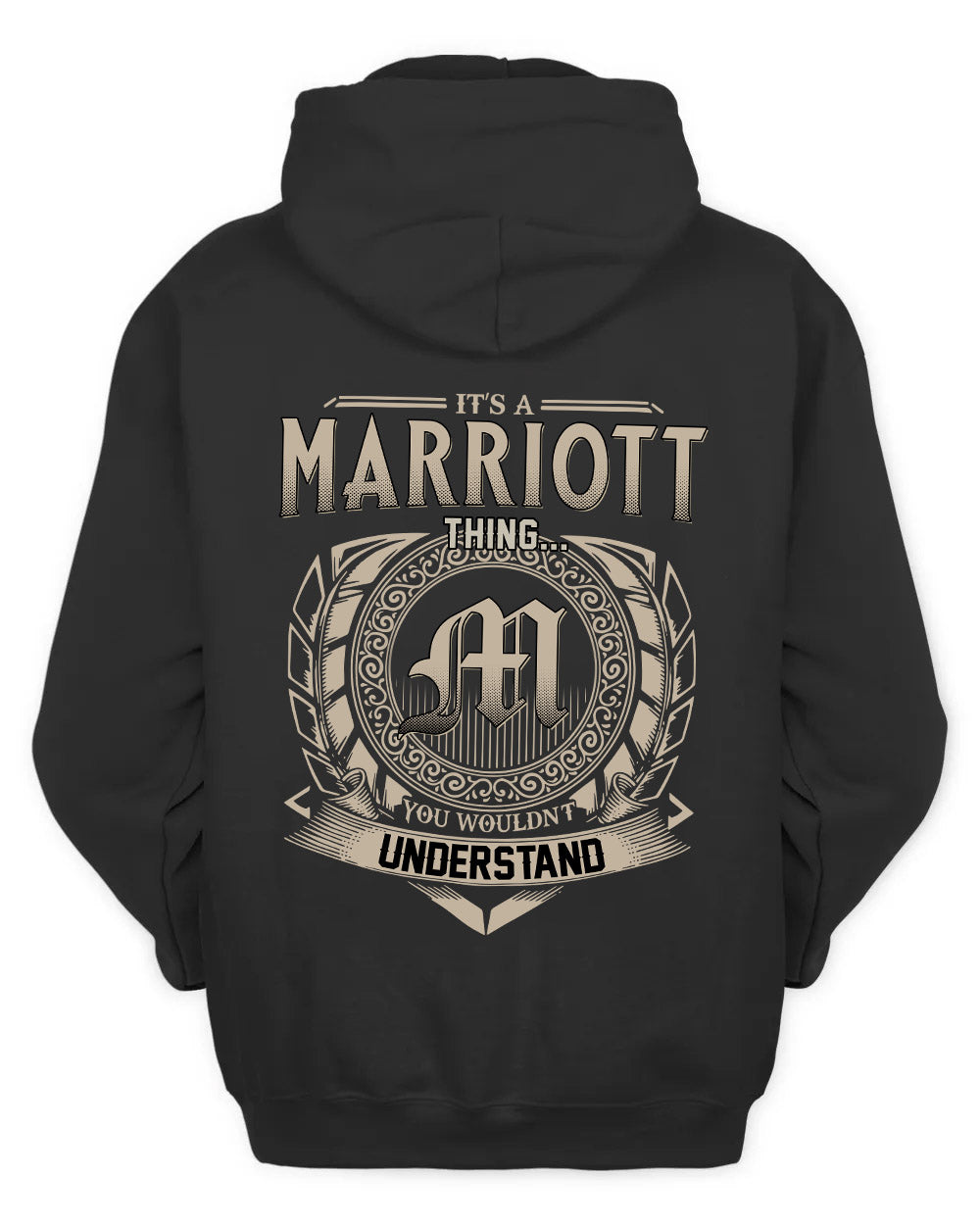 MARRIOTT HH88-K2–Personalized Name Quote Apparel “It’s a/an NAME Thing You Wouldn’t Understand”