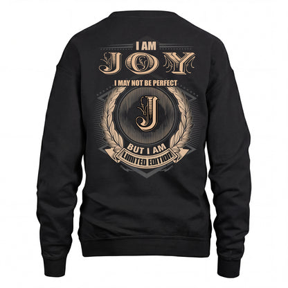 JOY 2K-101–Personalized Name Quote Apparel “I Am NAME May Not Be Perfect But I Am Limited Edition”