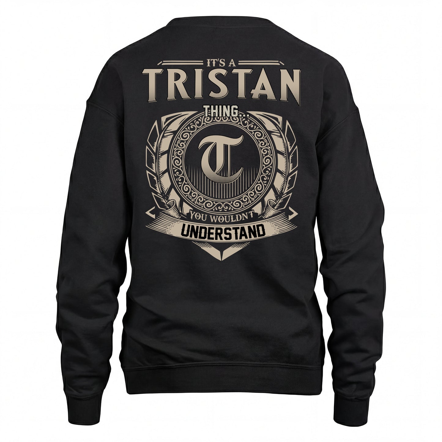 TRISTAN HH88-K2–Personalized Name Quote Apparel “It’s an NAME Thing You Wouldn’t Understand”