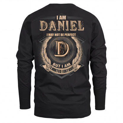 DANIEL 2K-101–Personalized Name Quote Apparel “I Am NAME May Not Be Perfect But I Am Limited Edition”