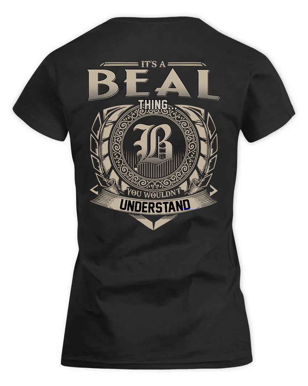 BEAL HH88-K2–Personalized Name Quote Apparel “It’s a/an NAME Thing You Wouldn’t Understand”