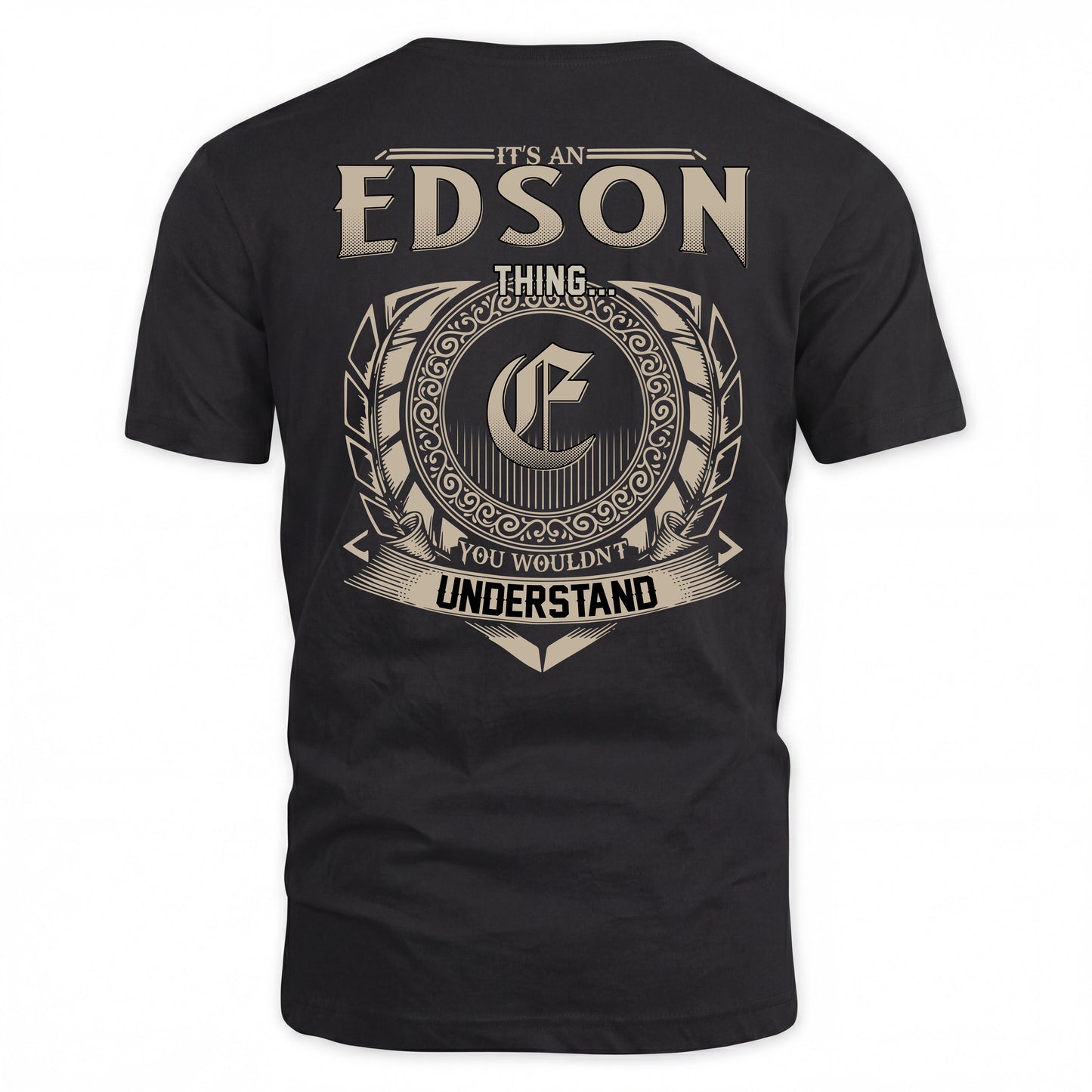 EDSON HH88-K2–Personalized Name Quote Apparel “It’s a/an NAME Thing You Wouldn’t Understand”
