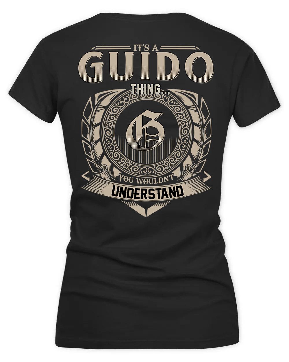 GUIDRY HH88-K2–Personalized Name Quote Apparel “It’s a/an NAME Thing You Wouldn’t Understand”