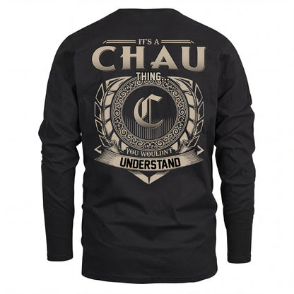 CHAU HH88-K2–Personalized Name Quote Apparel “It’s an NAME Thing You Wouldn’t Understand”