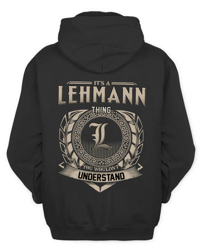 LEHMANN HH88-K2–Personalized Name Quote Apparel “It’s a/an NAME Thing You Wouldn’t Understand”