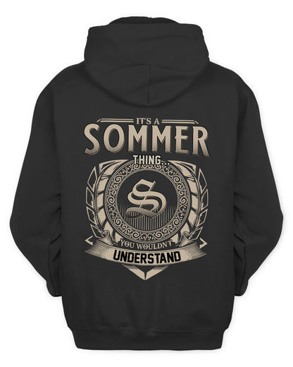 SOMMER HH88-K2–Personalized Name Quote Apparel “It’s a/an NAME Thing You Wouldn’t Understand”