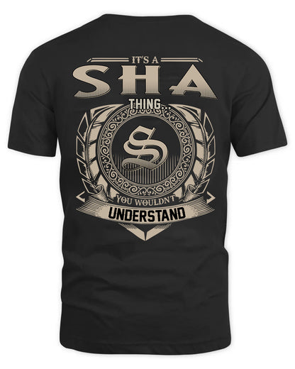 SHA HH88-K2–Personalized Name Quote Apparel “It’s a/an NAME Thing You Wouldn’t Understand”