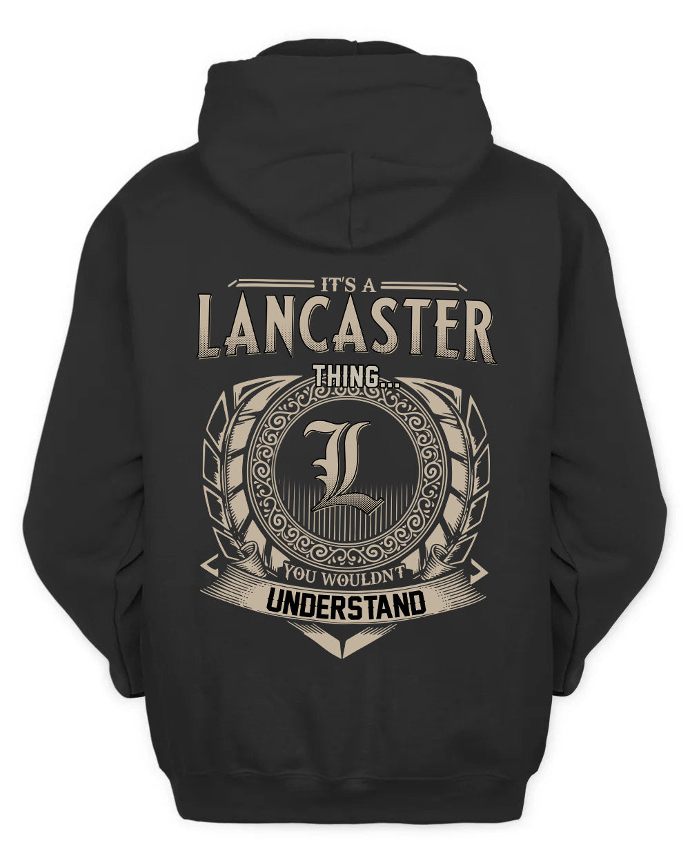 LANCASTER HH88-K2–Personalized Name Quote Apparel “It’s a/an NAME Thing You Wouldn’t Understand”