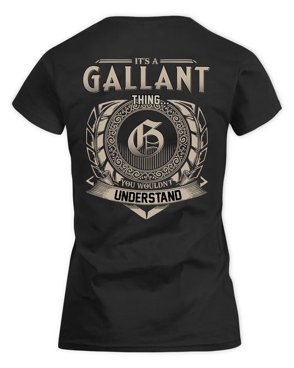 GALLANT HH88-K2–Personalized Name Quote Apparel “It’s a/an NAME Thing You Wouldn’t Understand”